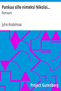 Pankaa sille nimeksi Nikolai...