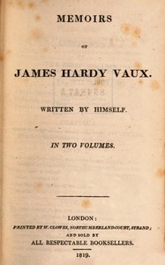Cover of Memoirs of James Hardy Vaux. Written by himself.