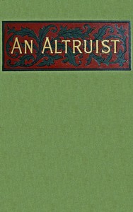 An altruist