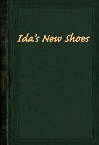 Cover of Ida's new shoes