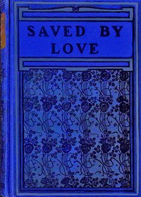 Cover of Saved by love