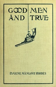 Cover of Good men and true, and Hit the line hard