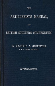 Cover of The artillerist's manual and British soldier's compendium