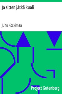 Ja sitten jätkä kuoli