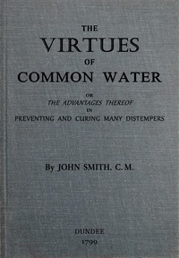 The virtues of common water