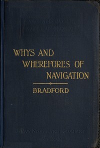 Cover of The whys and wherefores of navigation