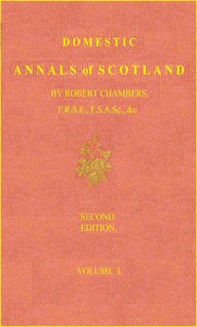 Cover of Domestic Annals of Scotland from the Reformation to the Revolution, Volume 2 (of 2)