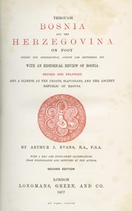 Cover of Through Bosnia and the Herzegóvina on foot during the insurrection, August and September 1875