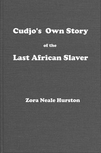 Cover of Cudjo's own story of the last African slaver