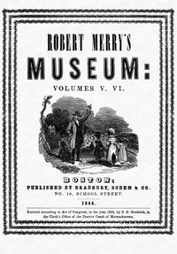 Cover of Robert Merry's Museum, Volumes V-VI (1843)