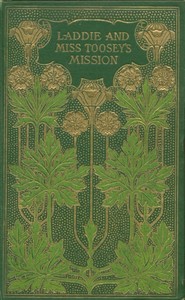 Cover of Laddie, and Miss Toosey's mission