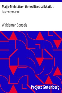 Cover of Maija-Mehiläisen ihmeelliset seikkailut