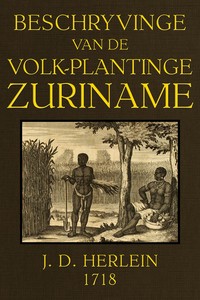 Cover of Beschryvinge van de volk-plantinge Zuriname