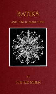 Cover of Batiks, and how to make them