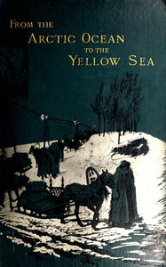 Cover of From the Arctic Ocean to the Yellow Sea