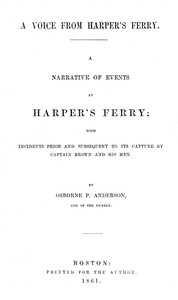 Cover of A voice from Harper's Ferry; a narrative of events at Harper's Ferry