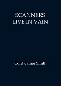 Cover of Scanners live in vain