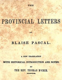 Cover of The provincial letters of Blaise Pascal