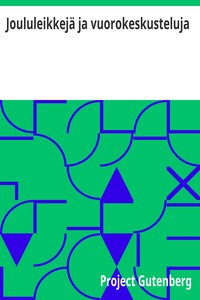 Cover of Joululeikkejä ja vuorokeskusteluja