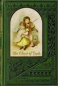 Cover of The chest of tools