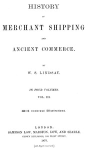 Cover of History of merchant shipping and ancient commerce, Volume 3 (of 4)