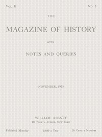 Cover of The magazine of history with notes and queries, Vol. II, No. 5, November 1905
