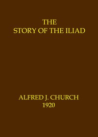 Cover of The story of the Iliad