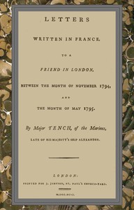 Cover of Letters written in France, to a friend in London, between the month of November 1794, and the month of May 1795
