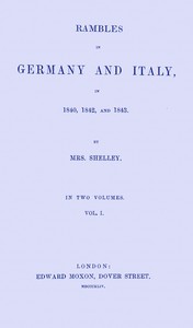 Cover of Rambles in Germany and Italy in 1840, 1842, and 1843, vol. 1 of 2