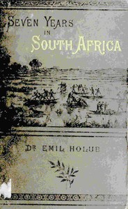 Cover of Seven years in South Africa, volume 2 (of 2)
