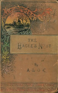Life in the Eagle's Nest