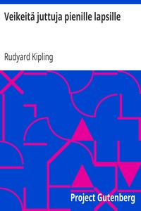 Cover of Veikeitä juttuja pienille lapsille