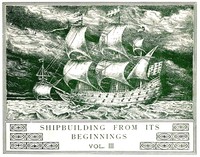 Cover of Shipbuilding from its beginnings. Vol. 3 (of 3)