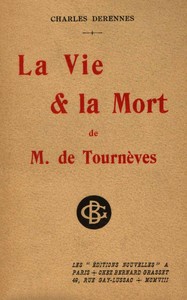La vie et la mort de M. de Tournèves