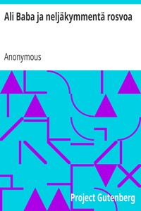 Cover of Ali Baba ja neljäkymmentä rosvoa