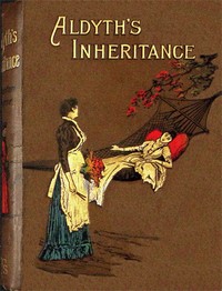 Cover of Aldyth's inheritance