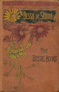 Cover of Bessie at school