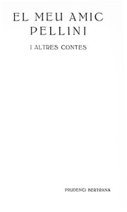 El meu amic Pellini i altres contes