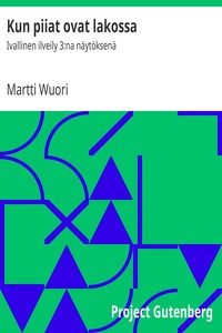 Kun piiat ovat lakossa