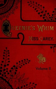 Cover of Queenie's whim, Volume 2 (of 3)