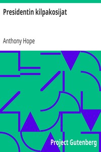 Cover of Presidentin kilpakosijat