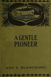 Cover of A gentle pioneer