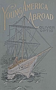 Cover of Isles of the sea; or, Young America homeward bound